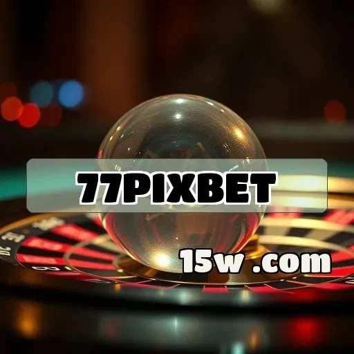 77pixbet: Edições Limitadas Que Transformam A Experiência de Jogo